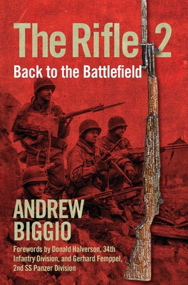 The Rifle 2: Back to the Battlefield - Andrew Biggio