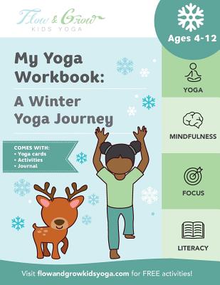 My Yoga Workbook: A Winter Yoga Journey - Lara E. Hocheiser
