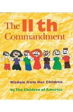 Coperta cărții 'The Eleventh Commandment: Wisdom from Our Children - Jewish Lights Publishing'