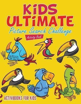 Kids Ultimate Picture Search Challenge Activity Book - Activibooks For Kids