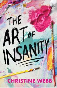 Poza produsului The Art of Insanity - Christine Webb