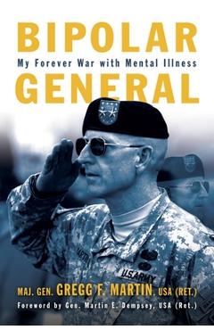 Poza produsului Bipolar General: My Forever War with Mental Illness - Gregg F. Martin