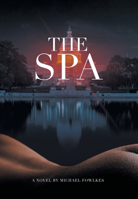 The Spa - Michael Fowlkes
