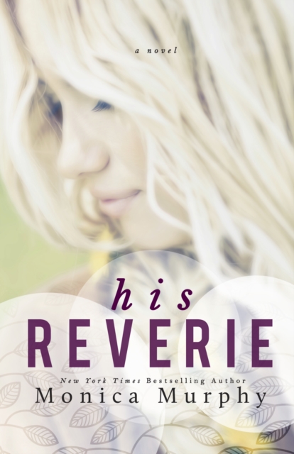 His Reverie - Monica Murphy