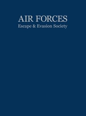 Air Forces Escape and Evasion Society - Turner Publishing