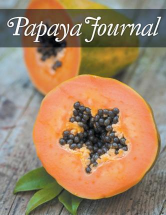 Papaya Journal - Speedy Publishing Llc