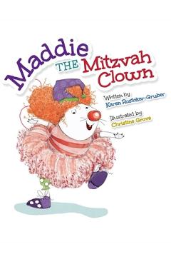 Coperta cărții 'Maddie the Mitzvah Clown - Karen Rostoker-gruber'