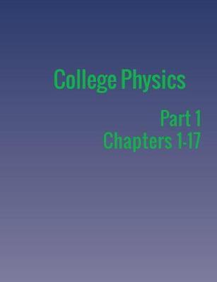 College Physics: Part 1 - Paul Peter Urone