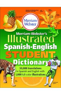 Coperta cărții 'Merriam-Webster's Illustrated Spanish-English Student Dictionary - Merriam-webster'