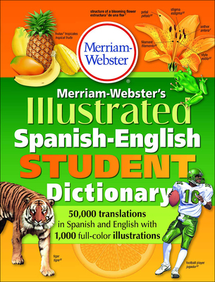 Coperta cărții 'Merriam-Webster's Illustrated Spanish-English Student Dictionary - Merriam-webster'