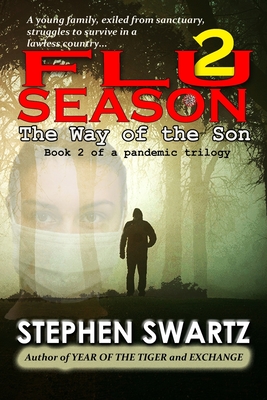 Coperta cărții 'Flu Season 2: The Way of the Son - Stephen Swartz'