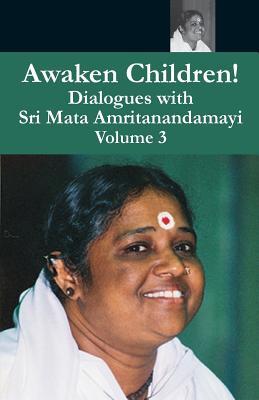 Awaken Children Vol. 3 - Swami Amritaswarupananda Puri