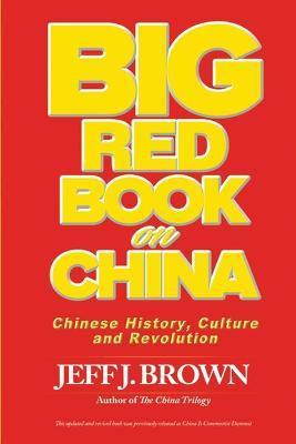 BIG Red Book on China - Jeff J. Brown