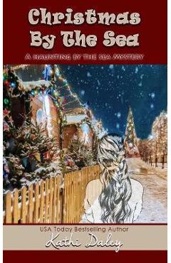 Coperta cărții 'Christmas by the Sea - Kathi Daley'