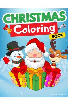 Coperta cărții 'Christmas Coloring Book for Kids Ages 2-5: Winter Coloring Book for Kids. Fun activity for toddlers, preschoolers, and'