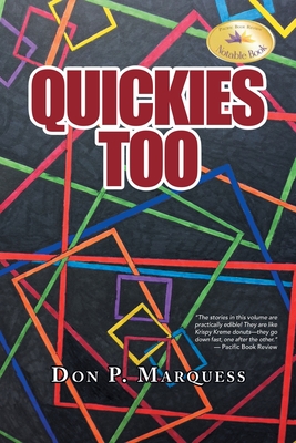 Quickies Too - Don P. Marquess