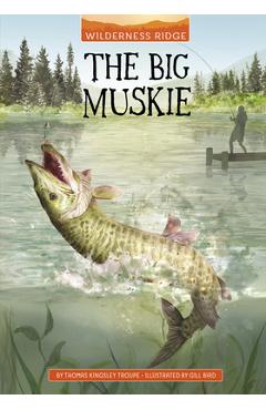 Coperta cărții 'The Big Muskie - Gill Bird'