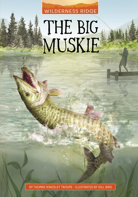 Coperta cărții 'The Big Muskie - Gill Bird'