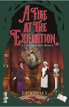 Coperta cărții 'A Fire at the Exhibition - T. E. Kinsey'