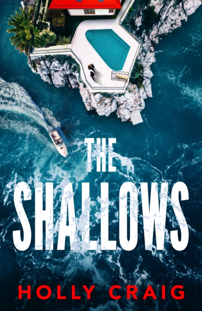 The Shallows - Holly Craig