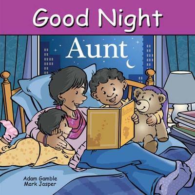 Good Night Aunt - Adam Gamble