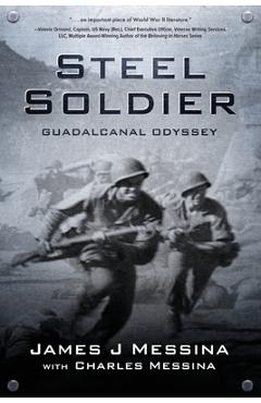 Steel Soldier - James J. Messina
