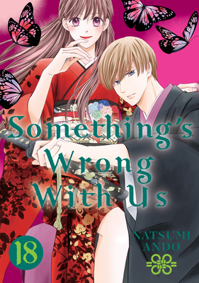 Something's Wrong with Us 18 - Natsumi Ando