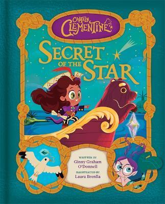 Captain Clementine: Secret of the Star - Ginny Graham O'donnell