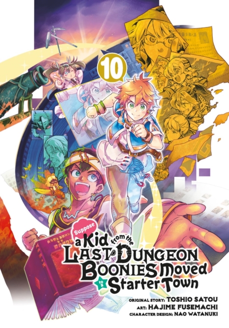 Suppose a Kid from the Last Dungeon Boonies Moved to a Starter Town 10 (Manga) - Toshio Satou