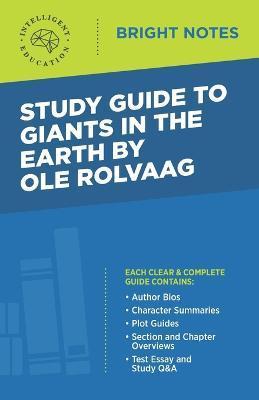 Study Guide to Giants in the Earth by Ole Rolvaag - Intelligent Education