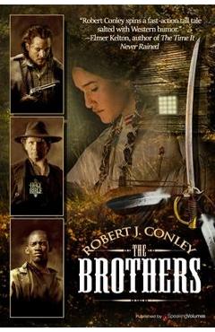 Coperta cărții 'The Brothers - Robert J. Conley'