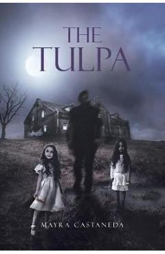 Coperta cărții 'The Tulpa - Mayra Castaneda'