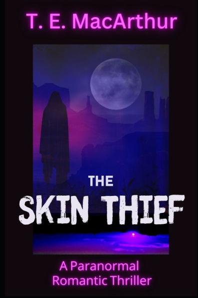 The Skin Thief - T. E. Macarthur