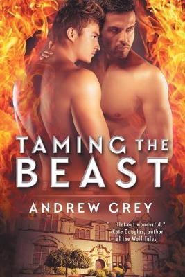 Taming the Beast - Andrew Grey
