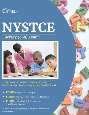 NYSTCE Literacy (065) Exam: Study Guide and Practice Test Questions for the New York State Teacher Examinations [2nd Edition] - Cox