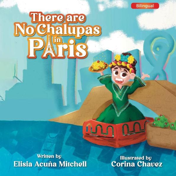There are No Chalupas in Paris - Elisia Acuña Mitchell