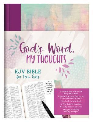 God's Word, My Thoughts KJV Bible for Teen Girls - Compiled By Barbour Staff