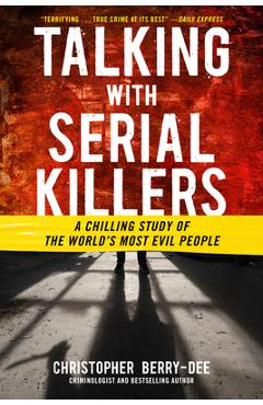 Poza produsului Talking with Serial Killers - Christopher Berry-dee