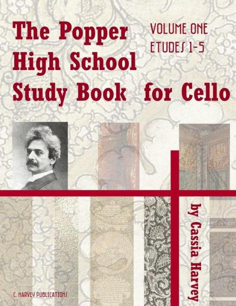The Popper High School Study Book for Cello, Volume One - Cassia Harvey
