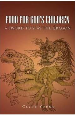 Poza produsului Food for God's Children - Clyde Young
