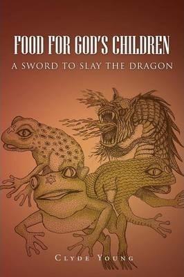 Food for God's Children - Clyde Young