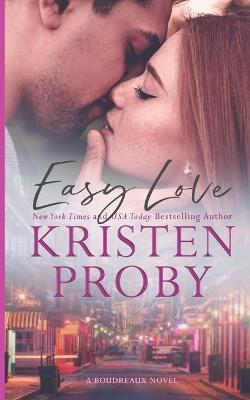 Easy Love - Kristen Proby