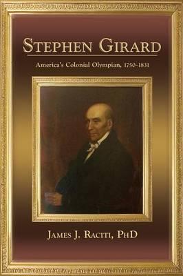 Stephen Girard - James J. Raciti