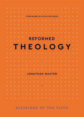 Reformed Theology - Jonathan Lair Master