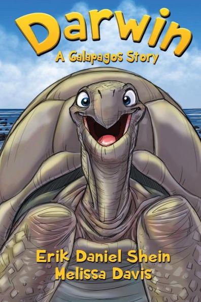 Darwin: A Galapagos Story - Erik Daniel Shein