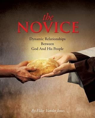 The Novice - Elder Vander Jones