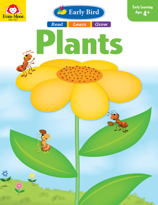 Early Bird: Plants, Age 4 - 5 Workbook - Evan-moor Corporation