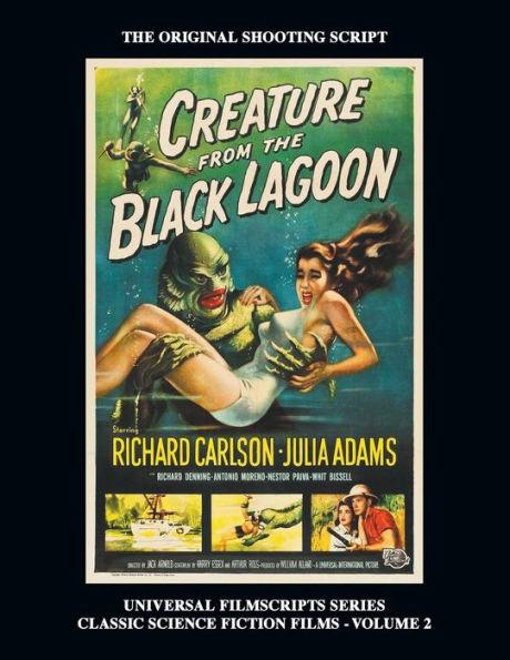 Creature from the Black Lagoon (Universal Filmscripts Series Classic Science Fiction) - Tom Weaver