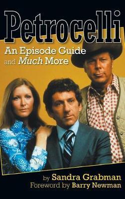 Petrocelli: An Episode Guide and Much More (hardback) - Sandra Grabman