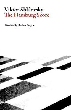 Coperta cărții 'The Hamburg Score - Viktor Shklovsky'